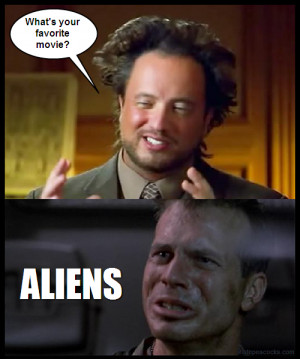 Aliens Hudson Lol Meme Xenomorph Ancient