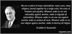 quote-we-are-a-nation-of-many-nationalities-many-races-many-religions ...