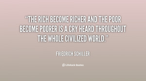 quote-Friedrich-Schiller-the-rich-become-richer-and-the-poor-50032.png