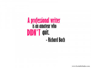 professional-writer-is-an-amateur-who-didnt-quit-richard-bach