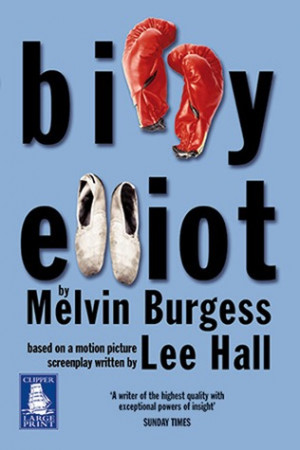 Start by marking “Billy Elliot” as Want to Read: