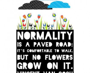 normality-paved-road-vincent-van-gogh-quotes-sayings-pictures