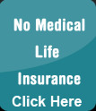 No medical life insurance