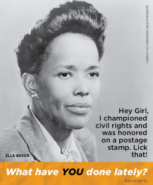 Ella Baker is a Push Girl. Are you?