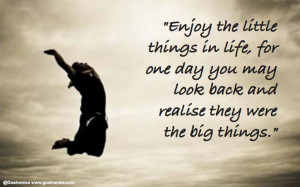 ... Quotes, Messages, Sayings, Words, Thoughts - Enjoy-the-little-things