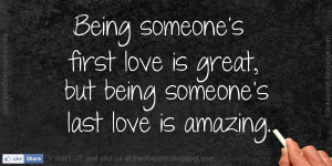 Love Quotes Being Someones...