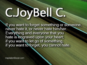 ... forget-something-or-someone-never-hate-it-or-never-hate-himher-c-joy