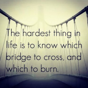 bridges burned quote