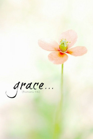 still saturday :: grace #quotes #scripture #bible #grace