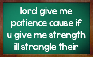 Patience Sarcastic Quotes