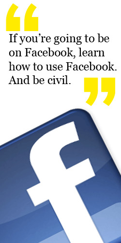 Rules for saving face and avoiding Facebook faux pas