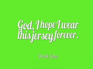 21 Powerful Derek Jeter quotes