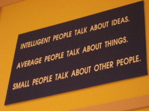 ... book-smart” people who do that. That is talk about other people