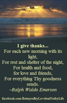 Give Thanks For Each New Morning With Its Light - Prayer Quote