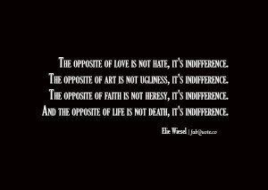Elie wiesel indifference quote