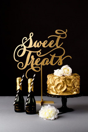 wedding dessert table sign sweet treats sweet treats gold # gold
