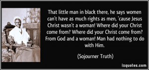 More Sojourner Truth Quotes