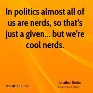 Jonathan Krohn Politics Quotes