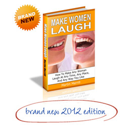Learn How to Flirt With Women With the “Make Women Laugh” Course ...
