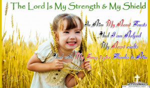 Jesus is my Strength and Shield Quotes with Pictures - Jesus Promises