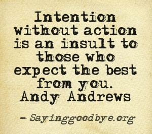 Action not just intention #Quote