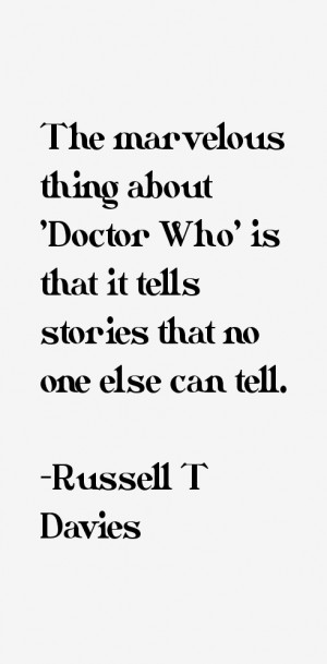 Russell T Davies Quotes & Sayings