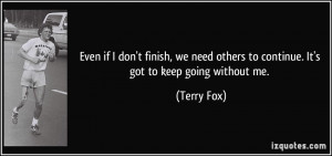 More Terry Fox Quotes