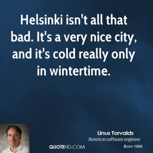 linus-torvalds-linus-torvalds-helsinki-isnt-all-that-bad-its-a-very ...