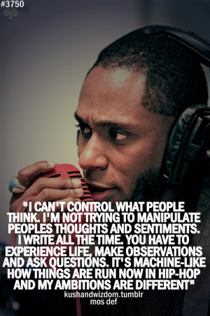 Displaying (20) Gallery Images For Mos Def Quotes...