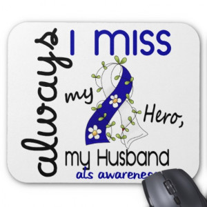 ALS Always I Miss My Husband 3 Mouse Pads