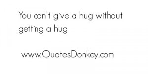 Hug Quotes | 34 Hug Sayings and Quotes