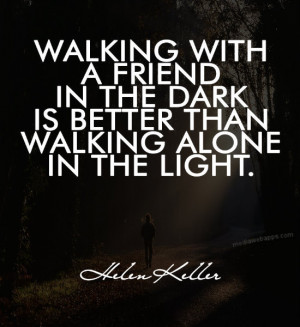 walking alone quotes walking alone quotes walking alone quotes walking ...
