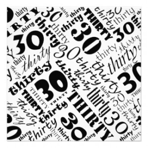 Turning 30 Years Old Invitations, 58 Birthday For Turning 30 Years Old ...