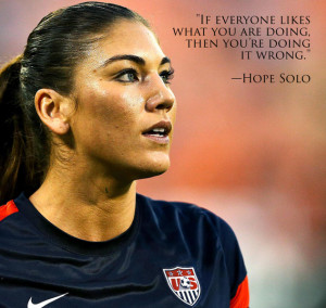 hope solo, wissom, hope solo quote, inspiring quote, female athlete