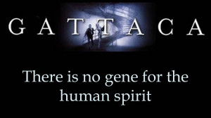There Is No Gene For The Human Spirit