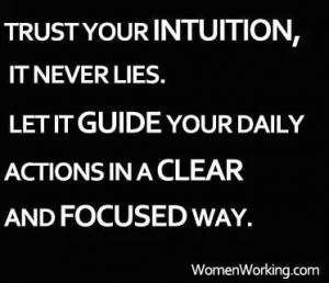 Intuition.