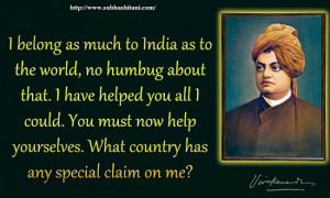 belong as much to India as to the world, no humbug about that. I ...