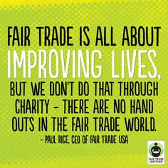 Fair Trade Quotes/Facts