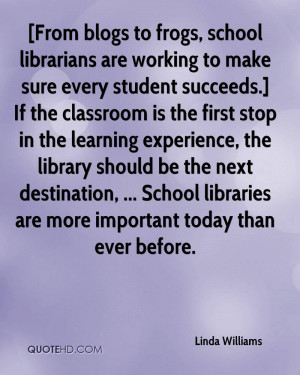... library should be the next destination, ... School libraries are more