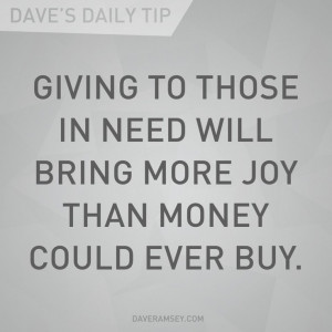 ... in need will bring more joy than money could ever buy.