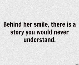 Behind her smile, there is a story you would never understand | via ...