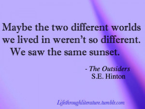 The Outsiders Quotes Tags: the outsiders hinton