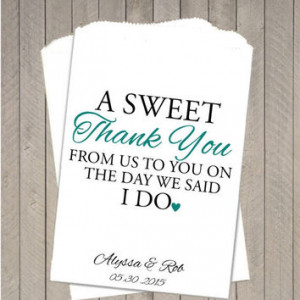 Sweet Thank You The Day We Say I Do Wedding Favor Bags ~ Wedding Candy ...