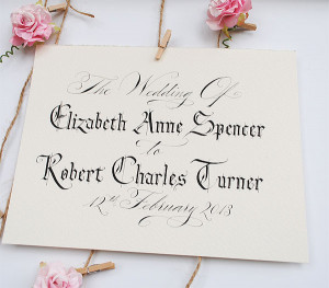 Personalised calligraphy wedding signs you can use anywhere!