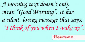 morning text doesn’t only mean “Good Morning”. It has a silent ...