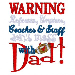 Cheer Dad Sayings Sayings (3035) warning dad