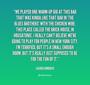 quote-Lauren-Ambrose-we-played-one-warm-up-gig-at-this-59702.png