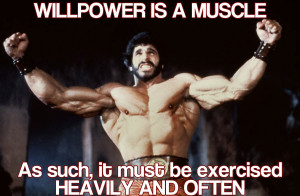 Motivational Monday: Willpower is a Muscle
