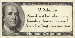Benjamin Franklin’s 13 Virtues: #2. Silence