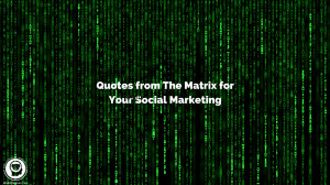 the matrix quotes for social media